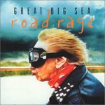 Great Big Sea, Road Rage