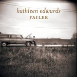 Kathleen Edwards, Failer