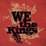 We the Kings, We the Kings