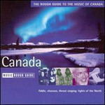 The Rough Guide To The Music Of Canada