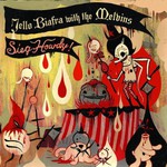 Jello Biafra With the Melvins, Sieg Howdy! mp3