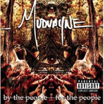 Mudvayne, By The People, For The People