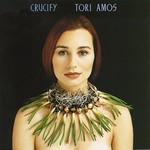 Tori Amos, Crucify mp3