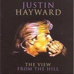 Justin Hayward, The View From the Hill mp3