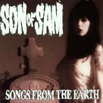Son of Sam, Songs from the Earth