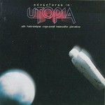 Utopia, Adventures in Utopia mp3
