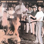 Utopia, Swing to the Right
