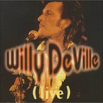 Willy DeVille, Live