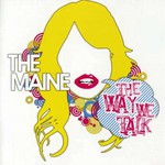 The Maine, The Way We Talk mp3
