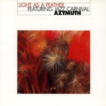 Azymuth, Light as a Feather