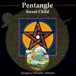 The Pentangle, Sweet Child mp3