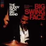 The Buddy Rich Big Band, Big Swing Face mp3