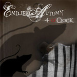 Emilie Autumn, 4 O'Clock