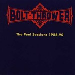 Bolt Thrower, The Peel Sessions 1988-90 mp3