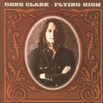 Gene Clark, Flying High mp3