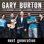 Gary Burton, Next Generation