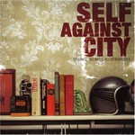 Self Against City, Telling Secrets to Strangers mp3