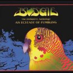 Budgie, The Definitive Anthology: An Ecstasy of Fumbling