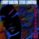 Larry Carlton & Steve Lukather, No Substitution: Live in Osaka mp3