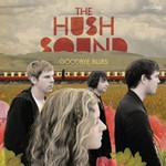The Hush Sound, Goodbye Blues