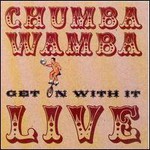 Chumbawamba, Get On With It: Live