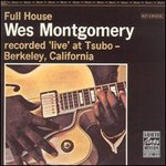 Wes Montgomery, Full House