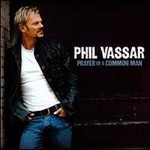 Phil Vassar, Prayers of a Common Man