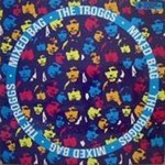 The Troggs, Mixed Bag mp3