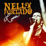 Nelly Furtado, Loose: The Concert