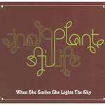 PlantLife, When She Smiles She Lights the Sky mp3