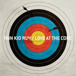 Run Kid Run, Love at the Core mp3