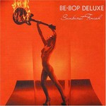 Be Bop Deluxe, Sunburst Finish mp3