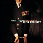 T-Bone Burnett, Twenty Twenty: The Essential T-Bone Burnett