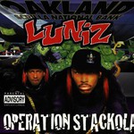 Luniz, Operation Stackola