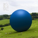 Big Blue Ball, Big Blue Ball