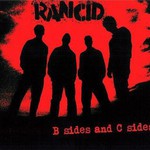 Rancid, B Sides and C Sides