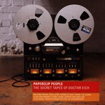 Paperclip People, The Secret Tapes of Dr. Eich mp3