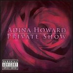 Adina Howard, Private Show mp3