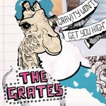 The Grates, Gravity Won't Get You High mp3