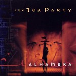 The Tea Party, Alhambra mp3