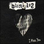 blink-182, I Miss You