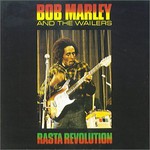 Bob Marley & The Wailers, Rasta Revolution