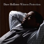 Dave Hollister, Witness Protection