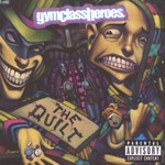 Gym Class Heroes, The Quilt mp3