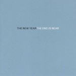 The New Year, The End Is Near mp3