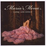 Maria Mena, Cause and Effect mp3
