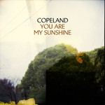 Copeland, You Are My Sunshine mp3