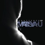 Matisyahu, Shattered EP