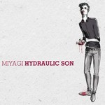Miyagi, Hydraulic Son mp3