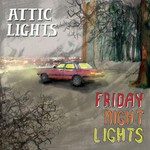 Attic Lights, Friday Night Lights mp3